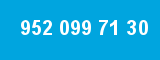952 099 71 30